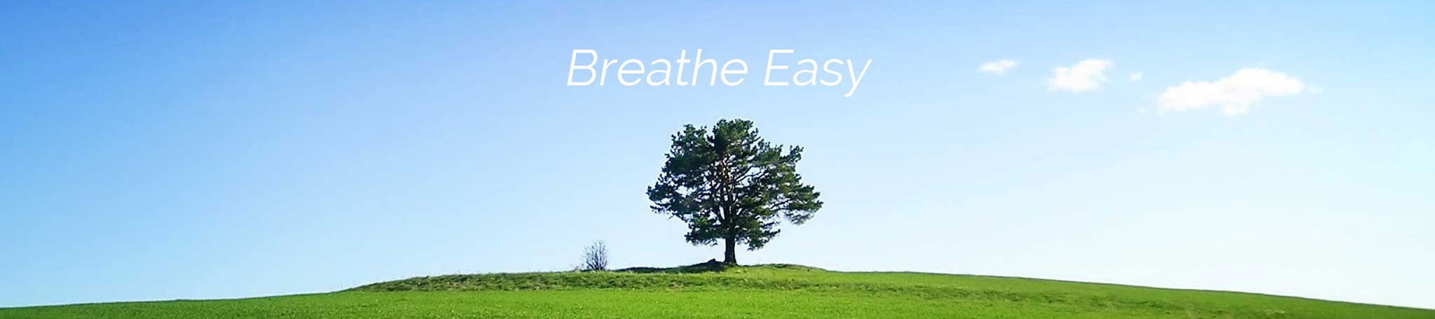 breathe easy